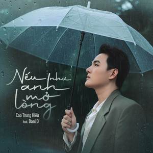 Nếu Như Anh Mở Lòng