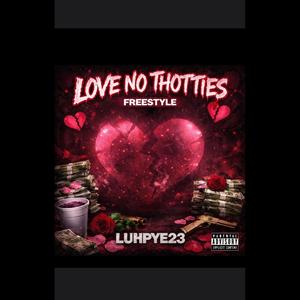 Love No Thotties