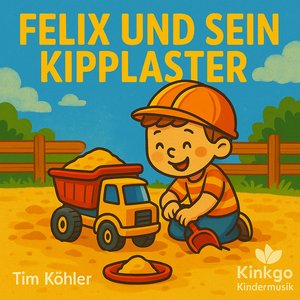 Felix und sein Kipplaster