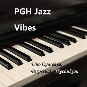 PGH Jazz Vibes (feat. Perpetual Ikechukwu)