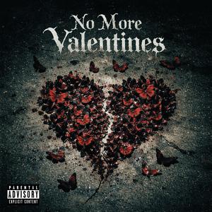No More Valentines
