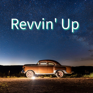 Revvin' Up