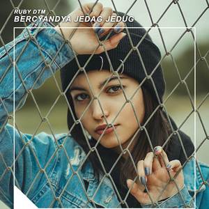 Bercyandya Jedag Jedug