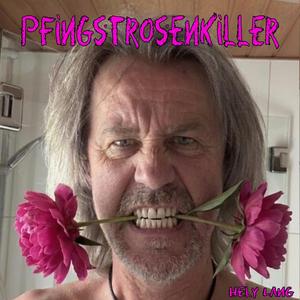 Pfingstrosenkiller