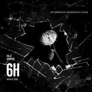 6H (feat. HLZ)