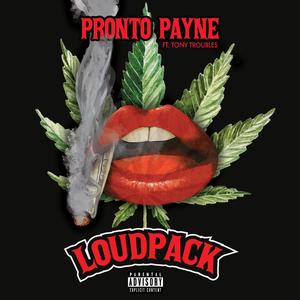 Loudpack (feat. Tony Troubles)