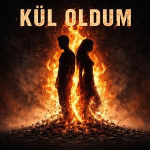 Kül Oldum