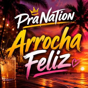 Arrocha Feliz V3