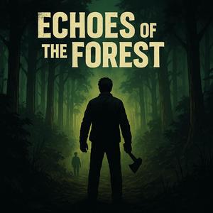 Echoes of the Forest