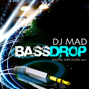 DjMadBassDrop
