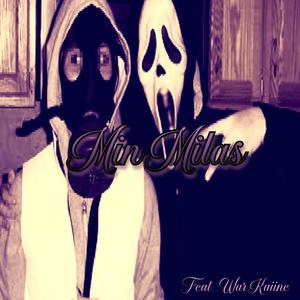 Min Milas (feat. WarKaiine)