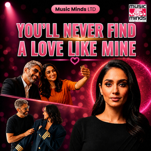 You’ll Never Find a Love Like Mine (feat. Roohi Singh)