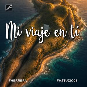 Mi viaje en tí