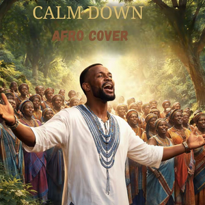 Calm Down- AFRO COVER