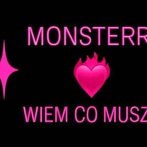 M0nsterr - Wiem Co Muszę