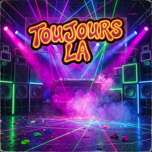 TOUJOURS LA (Radio Edit)
