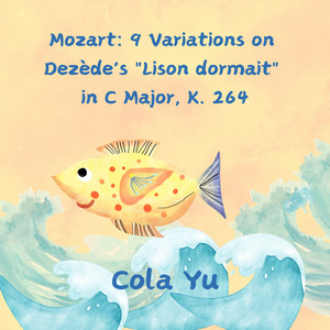 9 Variations on Dezède's "Lison dormait" in C Major, K. 264：Variation IX