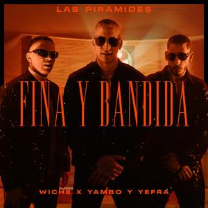 Fina y Bandida (feat. Yambo y Yefra)