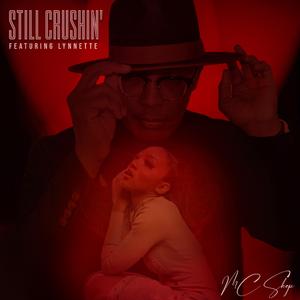 Still Crushin' (feat. Lynnette)
