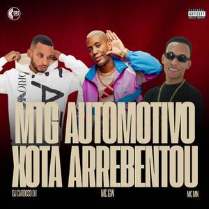 MTG Automotivo Xota Arrebentou