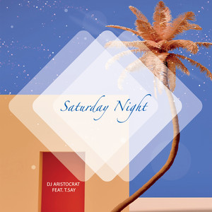 Saturday Night (Original Mix)