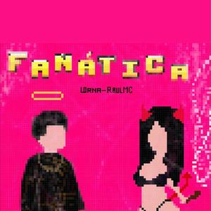Fanática