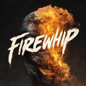 FIREWHIP