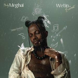 wetin (feat. everesst)