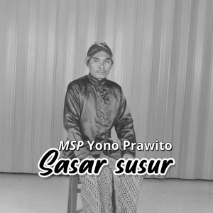 Sasar susur (Karya Ki Yono Prawito)