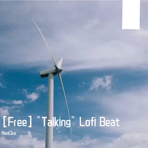 [Free] "Talking" Lofi Beat