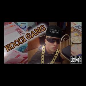 Kocci Gang, Pt. 2