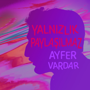 Yalnızlık Paylaşılmaz (ÖZDEMİR ASAF: SENİN ŞARKILARIN)