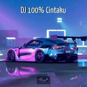 DJ 100% Cintaku Viral FYP Tiktok Full bass mengkane