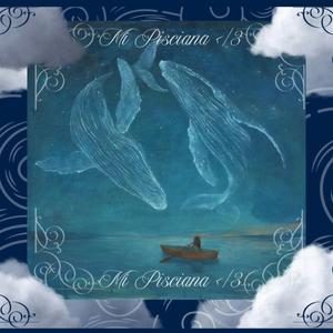 Mi Pisciana </3