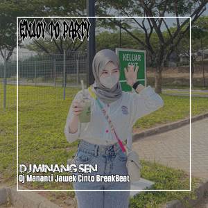 Dj Mananti Jawek Cinto BreakBeat Plat BA