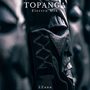 Topanga (Electro Mix)