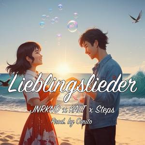 Lieblingslieder (feat. KALT, Steps & Omito)