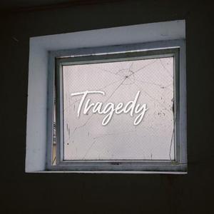 Tragedy (Prod By RoyaIBoi)