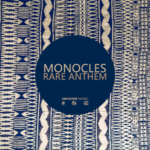 Rare Anthem (Monocles & Tea White's Dub Mix)
