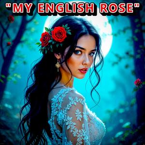 My English Rose (Powerful Female Vocal Trance)