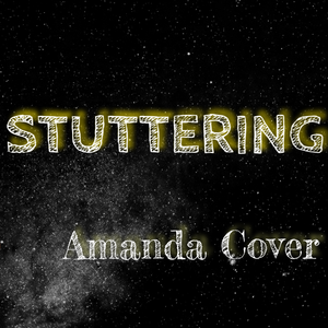 Stuttering（翻自 菲菲·道布森）