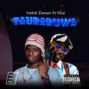 Tauraruwa (feat. Ykid)