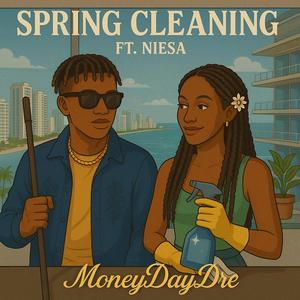 SPRING CLEANING (feat. Niesa)