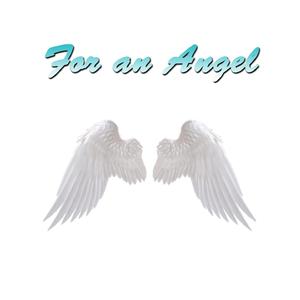 For an Angel