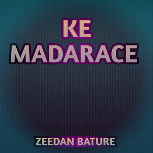Ke Madarace
