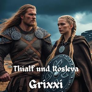 Thialf und Roskva