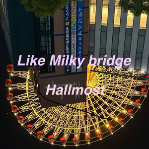ミルキーブリッジのように (Instrumental)