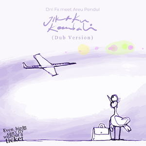 JIKAKU KEMBALI (Dub Version)