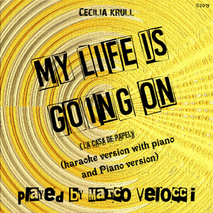 My Life Is Going On (Piano Version)