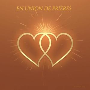 EN UNION DE PRIÈRES ( Extrait de l'album 2025 "LUMIÈRE QUI NOUS TIENT")